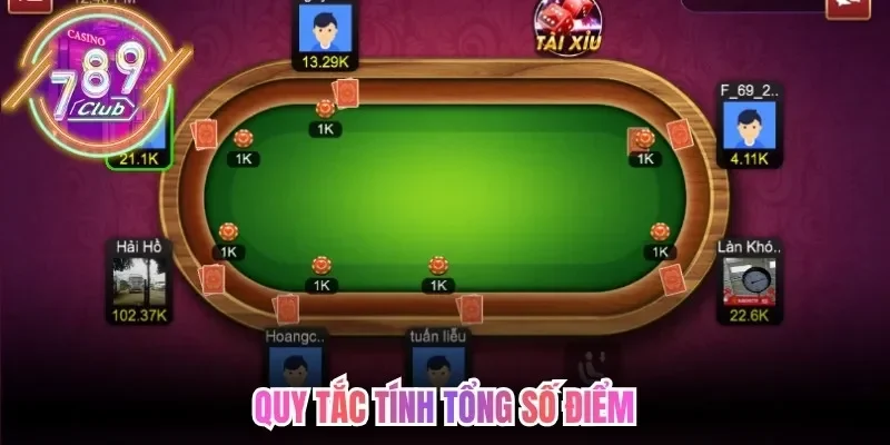 Cách Chơi Liêng 789Club - Giải Pháp Đọc Tâm Lý Đối Thủ 3 789club Quy tắc tính tổng số điểm