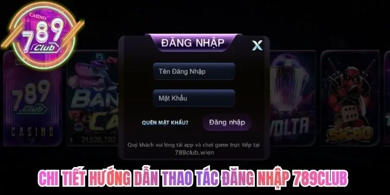 Đăng Nhập 789Club Nhanh Chóng Trên Mọi Thiết Bị 2026 3 789club Chi tiết hướng dẫn thao tác đăng nhập 789Club