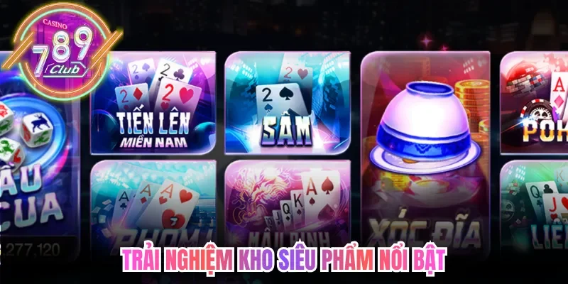 Game Bài 789club Sở Hữu Kho Giải Trí Hấp Dẫn Trực Tuyến 2 789club Trải nghiệm kho siêu phẩm nổi bật tại game bài 789club hấp dẫn