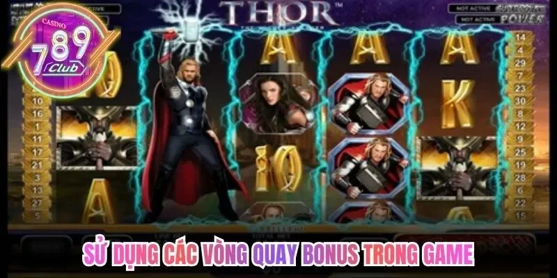 Sử dụng các vòng quay bonus trong game
